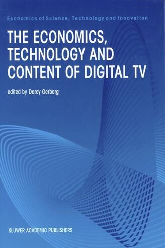 The Economics Technology and Content of Digital TV