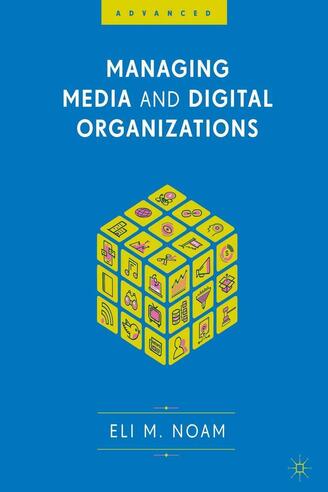 Managing Media and Digital Organization