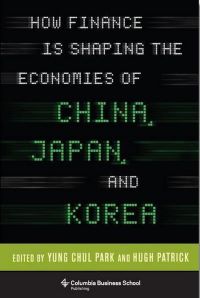 How finance is shaping the economics of china, japan, and korea