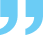 open double quote in a columbia blue color