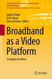 Broadband as a Video Platform