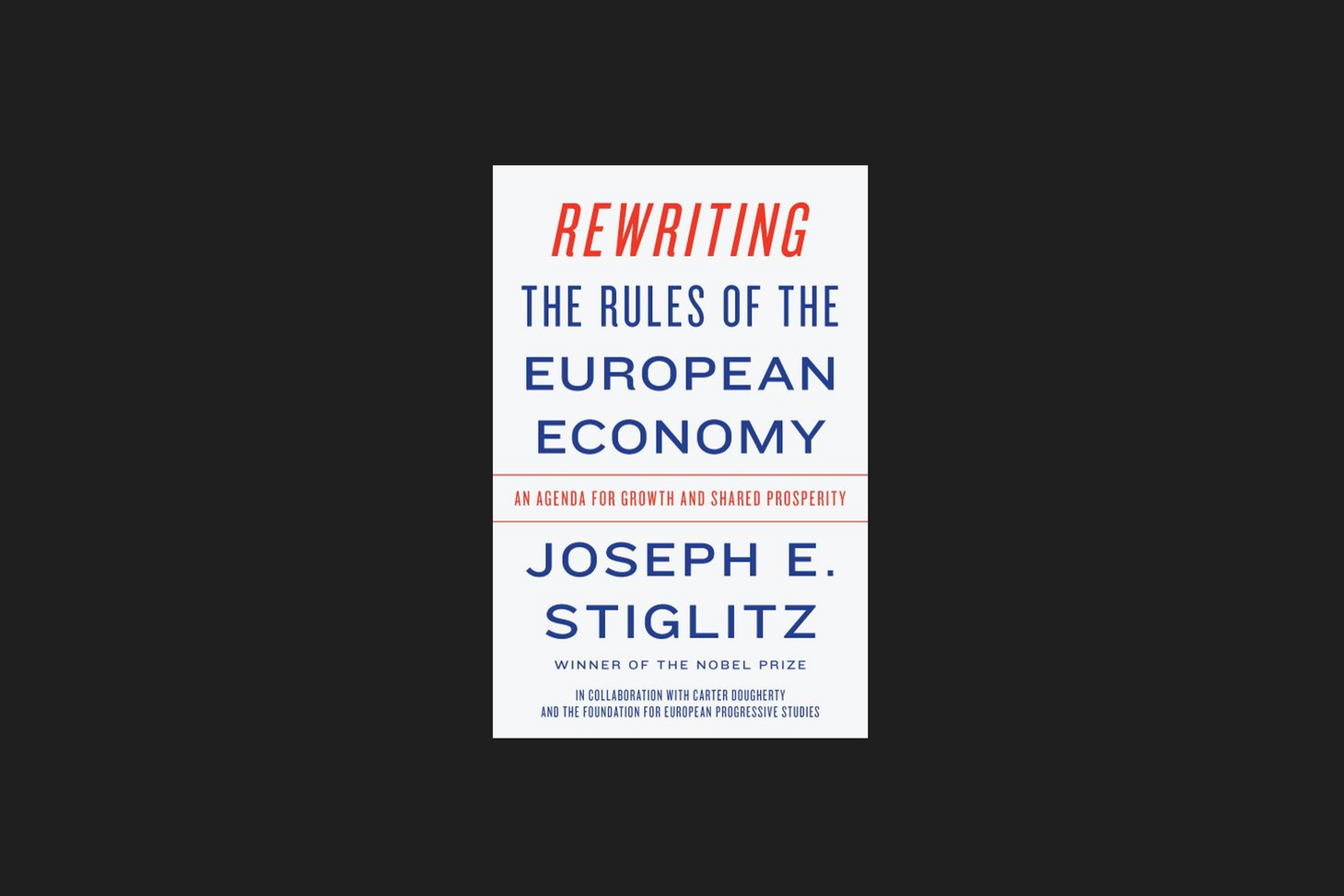 Book Image of Rewriting the Rules of the European Economy