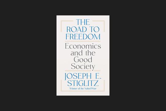 Photo Image of The Road to Freedom: Economics and the Good Society